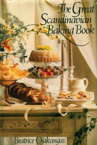 Beatrice Ojakangas The Great Scandinavian Baking Book