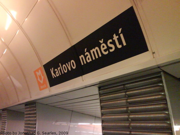 New Karlovo Namesti Metro Station Sign, Prague, CZ, 2009