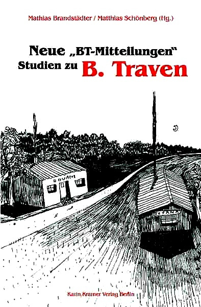 Novaj BT-sciigoj - studoj pri B.Traven