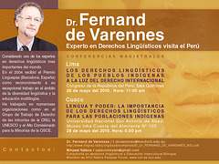 Dr. Fernand de Varennes, Experto en Derechos Lingüísticos visita el Perú, Lima, Cusco (26-28 mayo 2010)