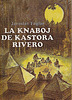 Foglar - La knaboj de la Kastora rivero