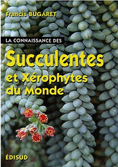 la connaissance des succulentes et xérophytes du monde