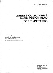 François Lo Jacomo "Liberté ou autorité dans l'évolution de l'espéranto".