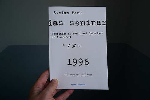 Das Buch zum Seminar Gespräche zu Kunst und Subkultur in Frankfurt 1996