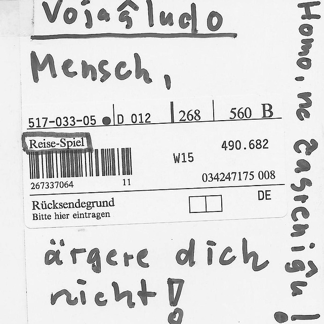 Mensch, ärgere dich nicht! Homo, ne ĉagreniĝu! (Reisespiel = vojaĝludo) Mensch, ärgere dich nicht! Homo, ne ĉagreniĝu! (Reisespiel = vojaĝludo)