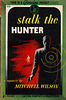 Stalk the Hunter