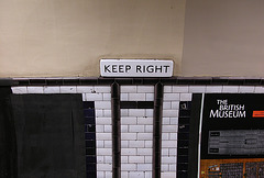 A rare "Keep Right" sign in the Underground