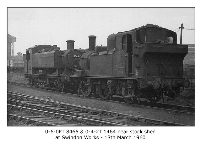 GWR 0-6-0PT 8465 & 0-4-2T 1464 Swindon 18 3 1960