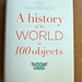 New book – A History of The World in 100 Objects