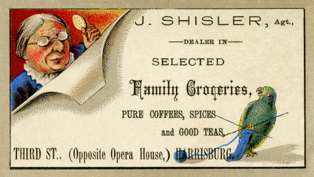 J. Shisler, Dealer in Family Groceries, Harrisburg, Pa.