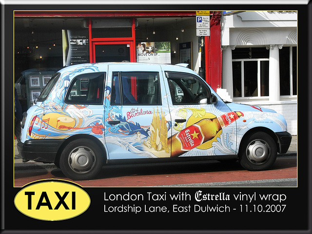 London Taxi with 'Estrella beer of Barcelona' vinyl wrap - East Dulwich - London - 11.10.2007