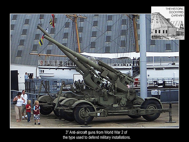 3in AA Guns - The Historic Dockyard Chatham - 25.8.2006