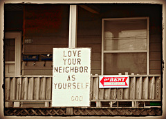 Love your neighbor ~ Signed GOD