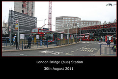 London Bridge bus Station 30 8 2011