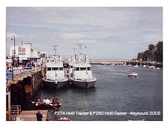 H.M.Ss Dasher & Tracker - Weymouth - 2002