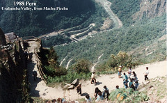 1988 Peru Urabamba Valley from Machu Picchu