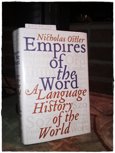 Empires of the Word.  A Language History of the World