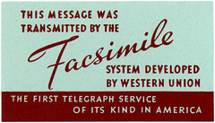 This Message Was Transmitted by the Facsimile System