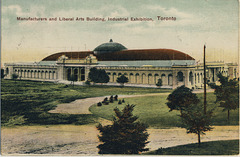 Manufacturers and Liberal Arts Building, Industrial Exhibition, Toronto