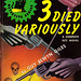 3 Died Variously