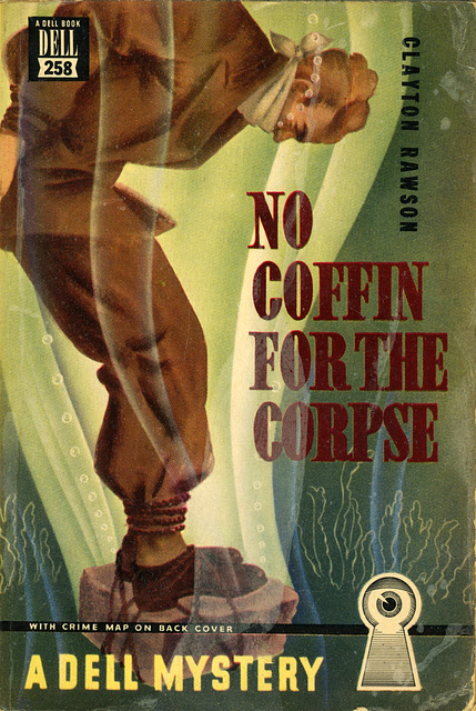 Dell Books 258 - Clayton Rawson - No Coffin for the Corpse