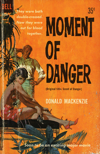 Dell Books D328 - Donald MacKenzie - Moment of Danger