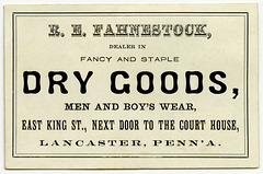 R. E. Fahnestock, Dealer in Fancy and Staple Dry Goods