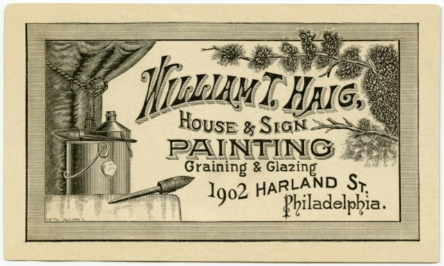 William T. Haig, House and Sign Painting, Philadelphia, Pa.