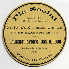 Pie Social, St. Paul's Reformed Church, Dec. 6, 1900