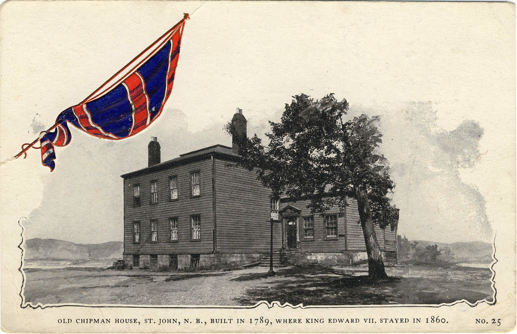 Old Chipman House, St. John, N.B., Built in 1789, where King Edward VII. stayed in 1860.