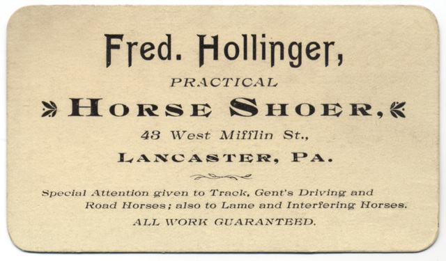 Fred Hollinger, Practical Horseshoer, Lancaster, Pa.
