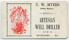 U. W. Myers, Artesian Well Driller, Myerstown, Pa.
