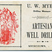 U. W. Myers, Artesian Well Driller, Myerstown, Pa.