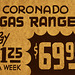 Coronado Gas Range, $69.95 or $1.25 a Week