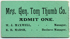 Mrs. General Tom Thumb Co., Admit One