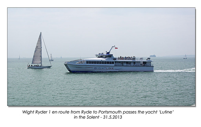 Wight Ryder 1 & Lutine in The Solent - 31.5.2013