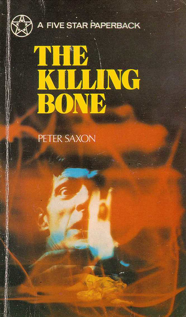 Peter Saxon - The Killing Bone