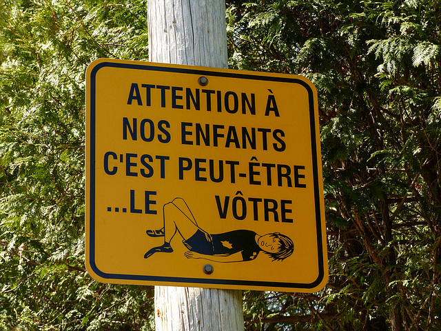Day 7, Watch out for children, Tadoussac