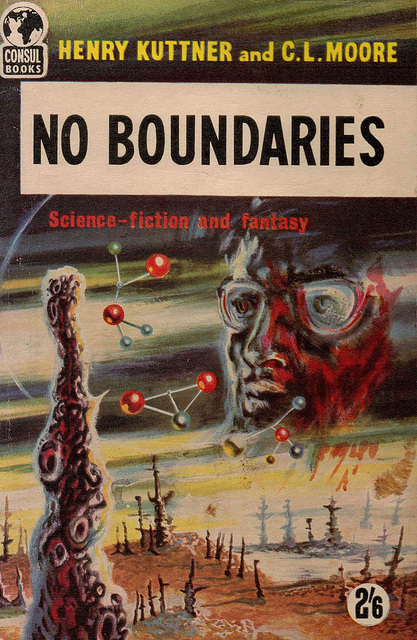 Henry Kuttner and C.L. Moore - No Boundaries