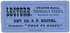 Rev. Dr. G. F. Krotel, Whom to Marry, Lecture Ticket, Fulton Hall, Lancaster, Pa., March 13, 1873