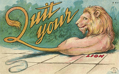 Quit Your Lion