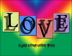 "Love is just a four-letter word"