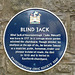 Knaresborough- Blind Jack's Blue Plaque