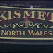 Kismet, North Wales