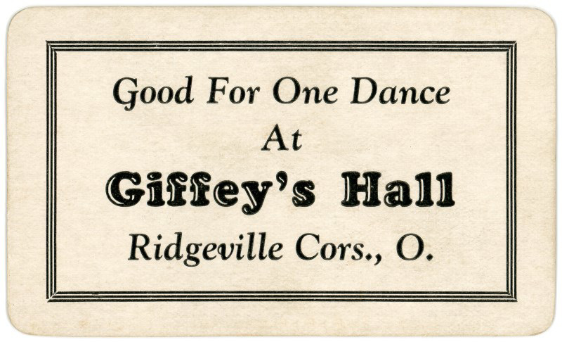 Ticket Good for One Dance, Giffey's Hall, Ridgeville Corners, Ohio