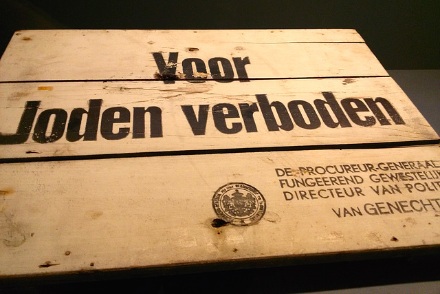 Haags Historisch Museum 2014 – Second World War sign: Forbidden for Jews