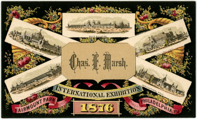 Charles E. Marsh, Centennial International Exhibition, Philadelphia, Pa., 1876