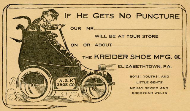 If He Gets No Puncture—Kreider Shoe Manufacturing Company, Elizabethtown, Pa.