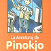 Carlo Collodi - La Aventuroj de Pinokjo