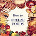 "How To Freeze Foods", c1950